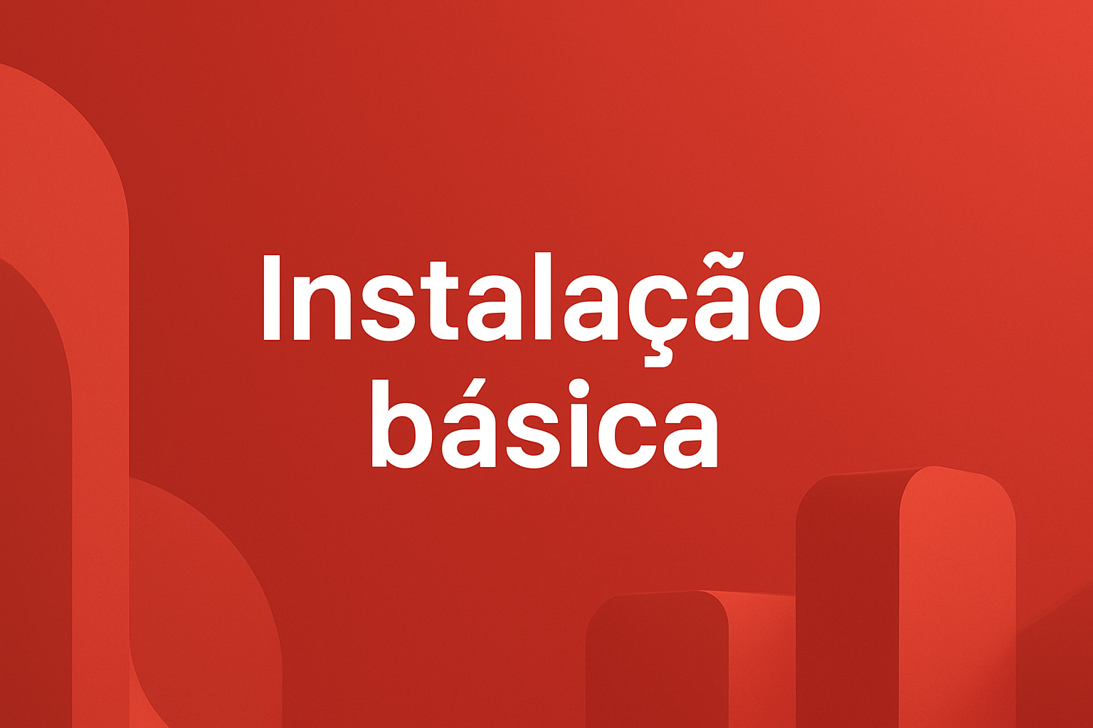 Instalação básica