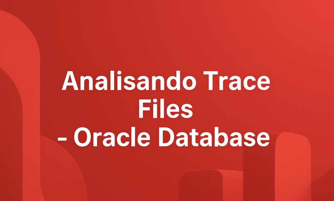 Analisando Trace Files