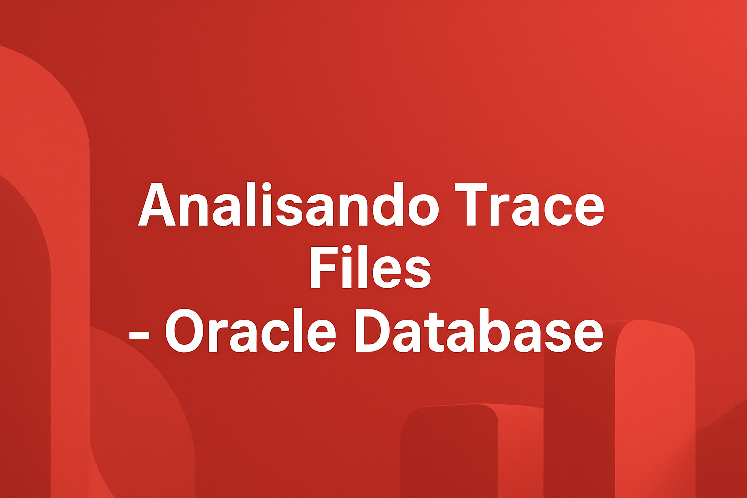Analisando Trace Files